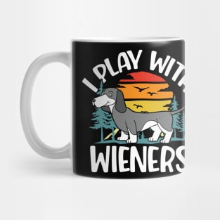 I Play With Wieners Mug